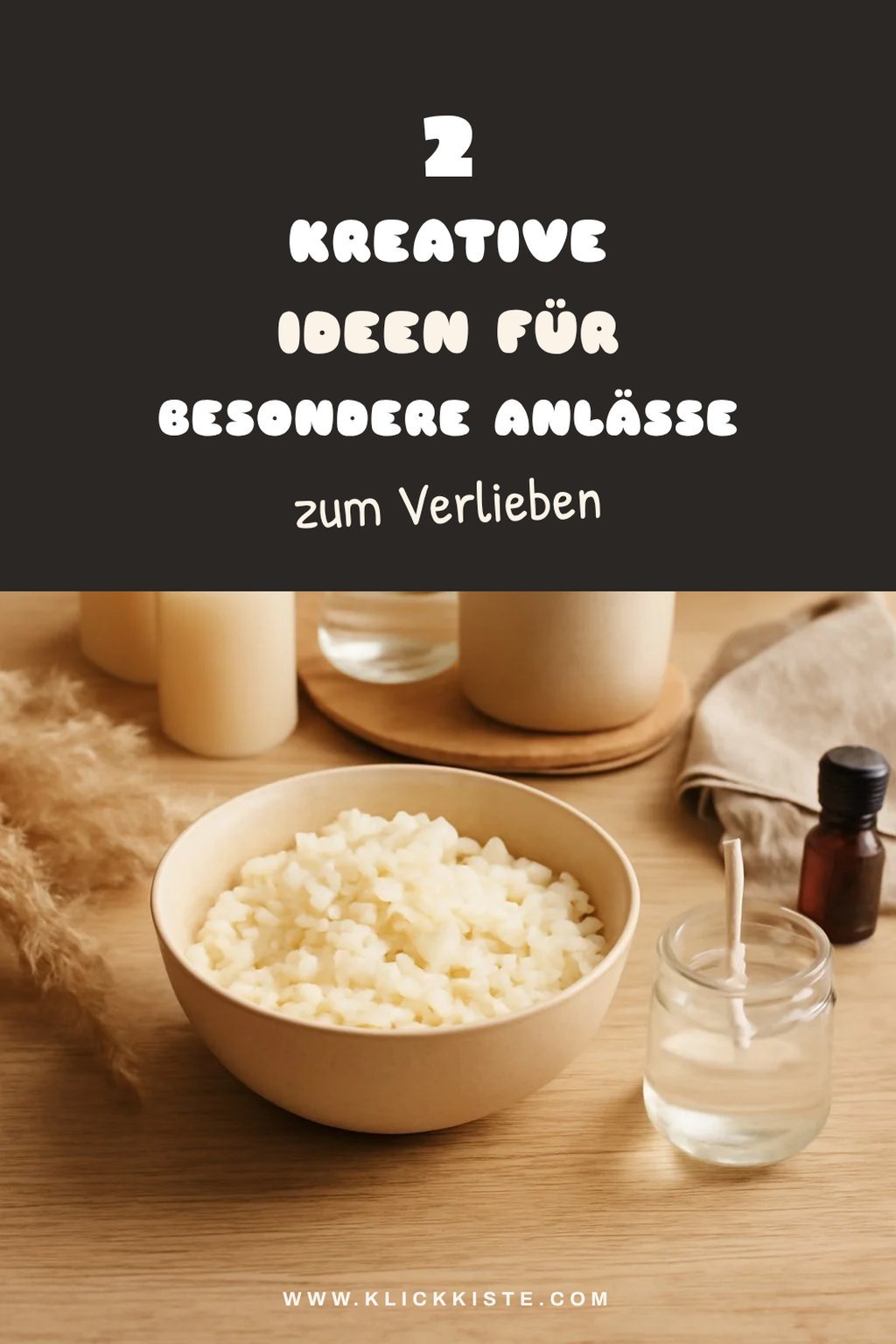 Kerzen für besondere Anlässe gestalten