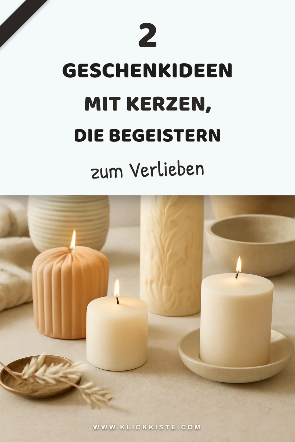 Kerzen als Geschenkideen nutzen