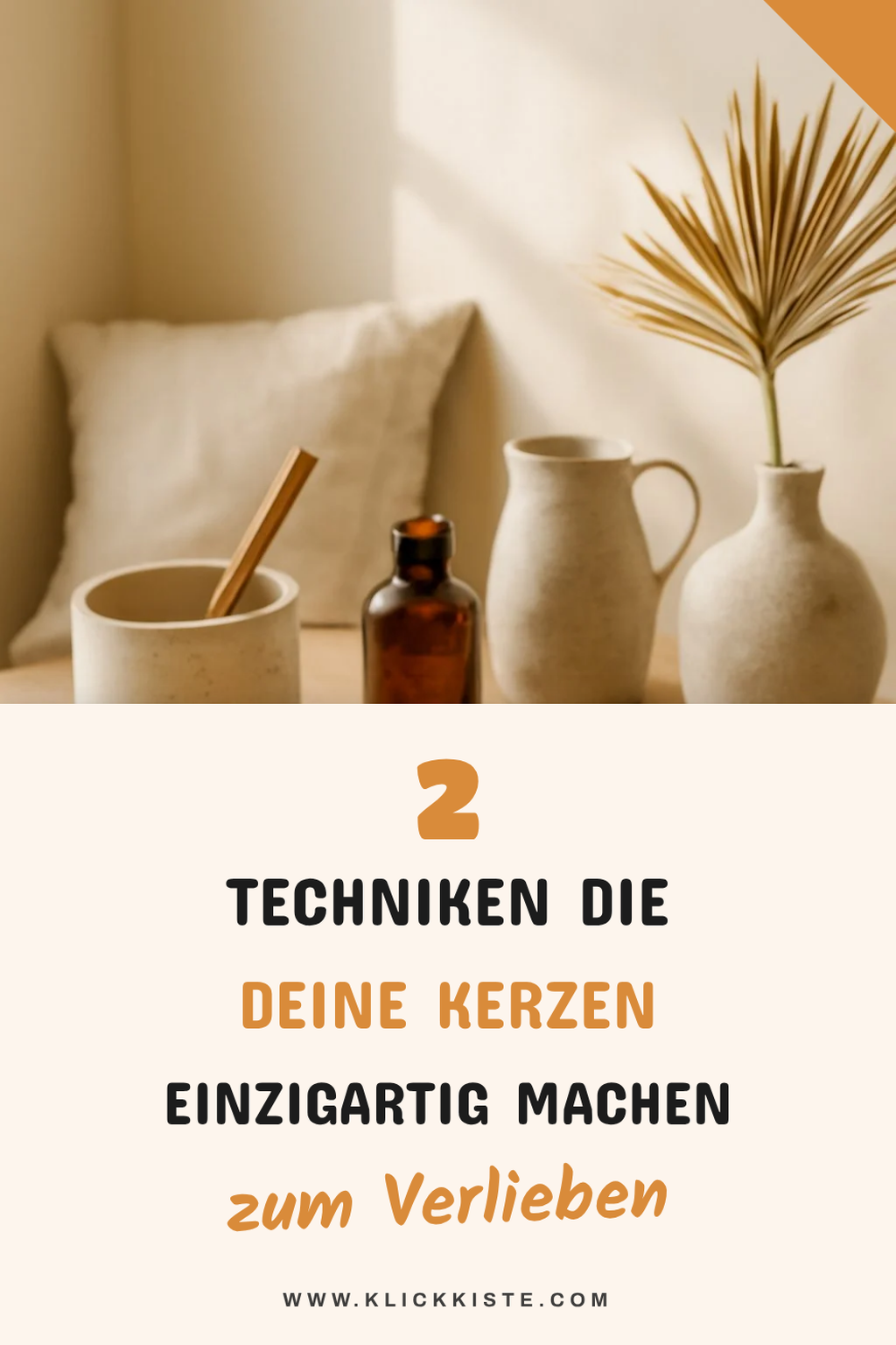 Diese 4 Techniken machen deine Kerzen einzigartig