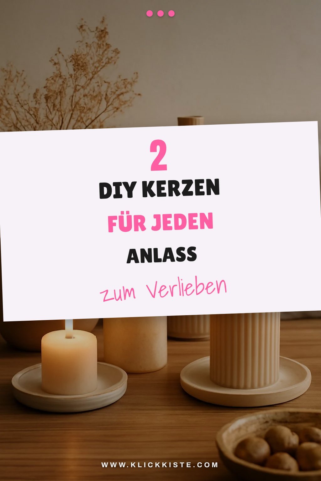 DIY Kerzen für besondere Anlässe