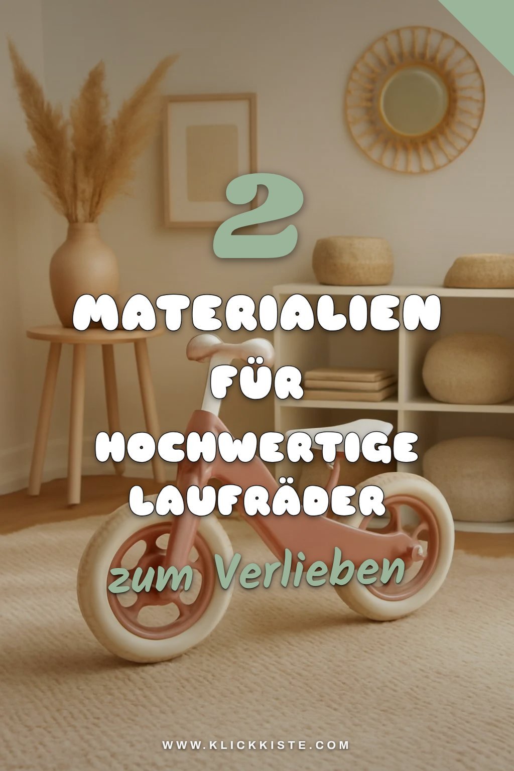 Beliebte Materialien für Kinder-Laufräder