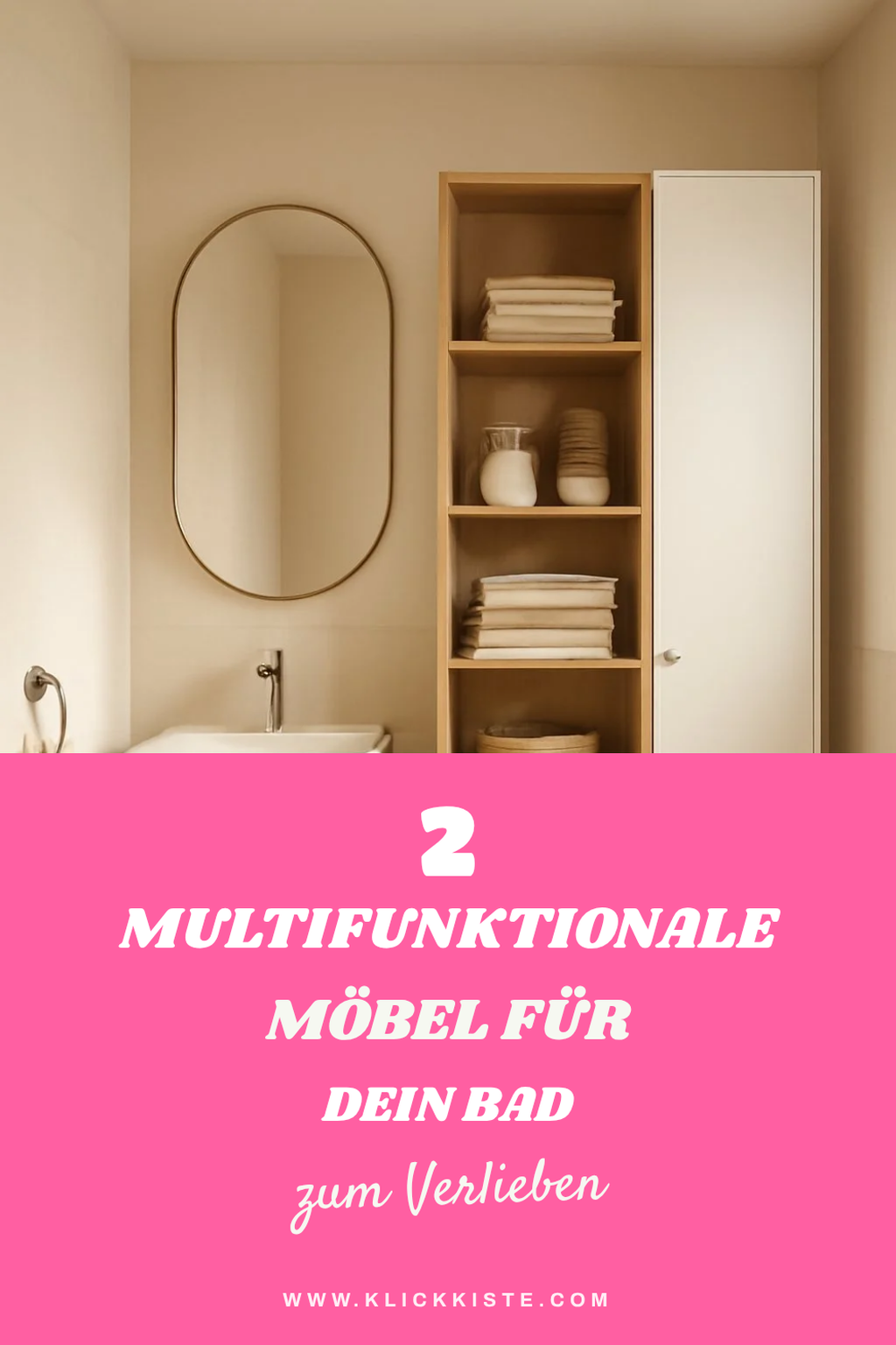 Multifunktionale Möbel für kleine Bäder