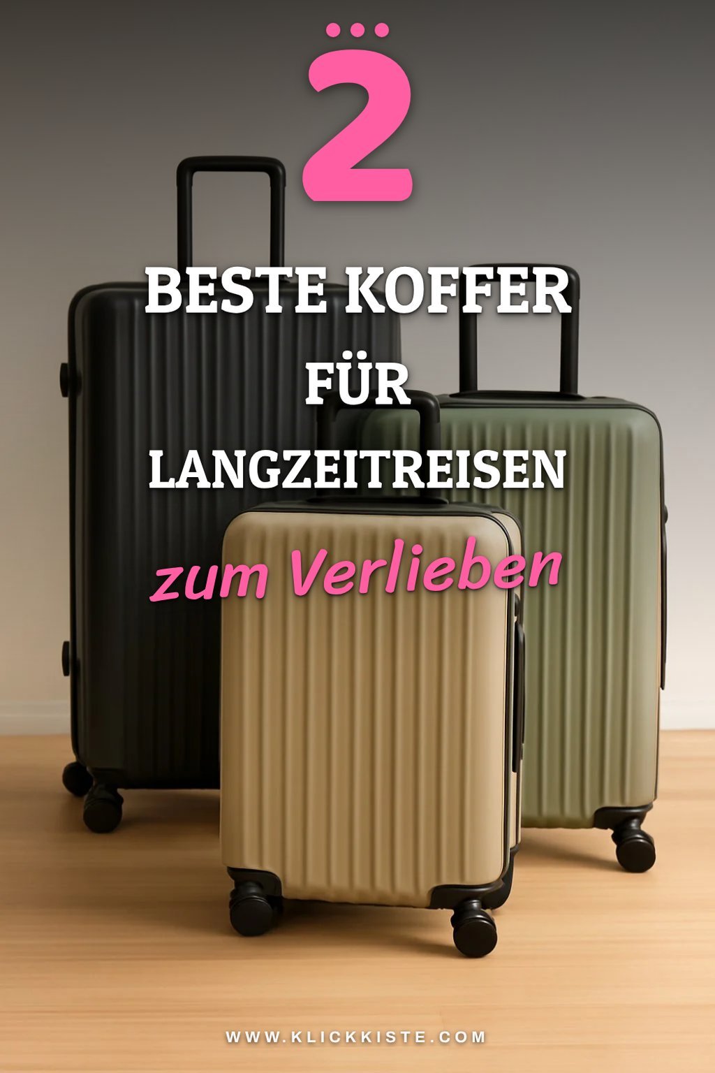 Diese 2 Koffer sind die besten für Langzeitreisen