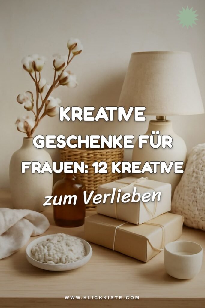 Kreative Geschenke für Frauen: 12 kreative Ideen zum Selbermachen