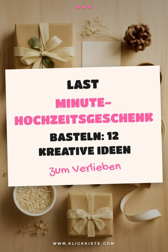 Last Minute-hochzeitsgeschenk Basteln: 12 kreative Ideen zum Selbermachen