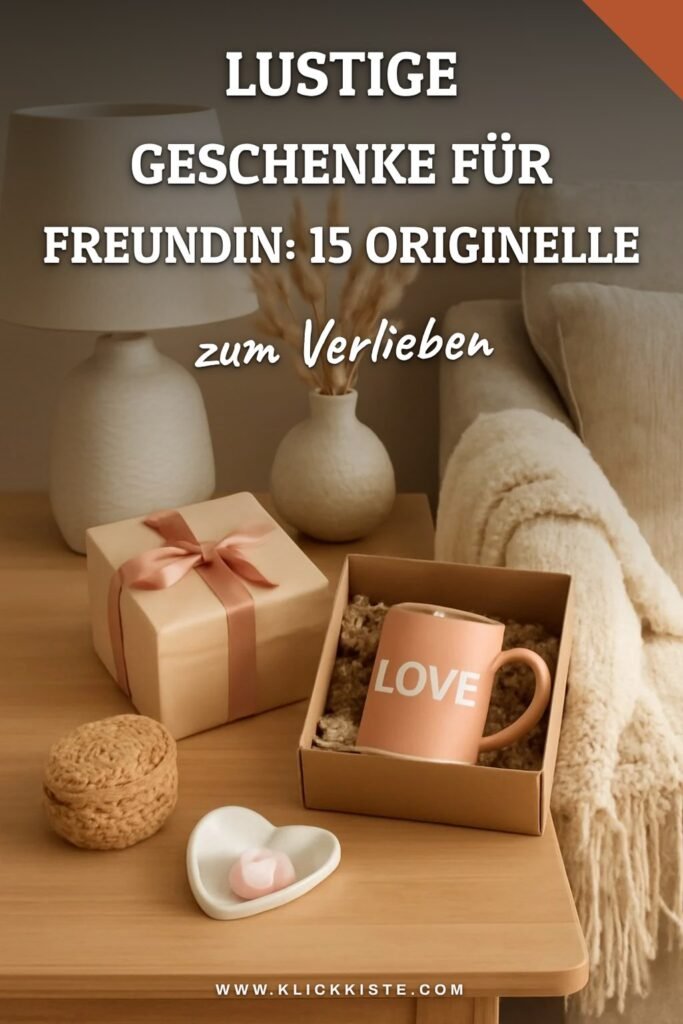 Lustige Geschenke für Freundin: 15 originelle Ideen für 2026