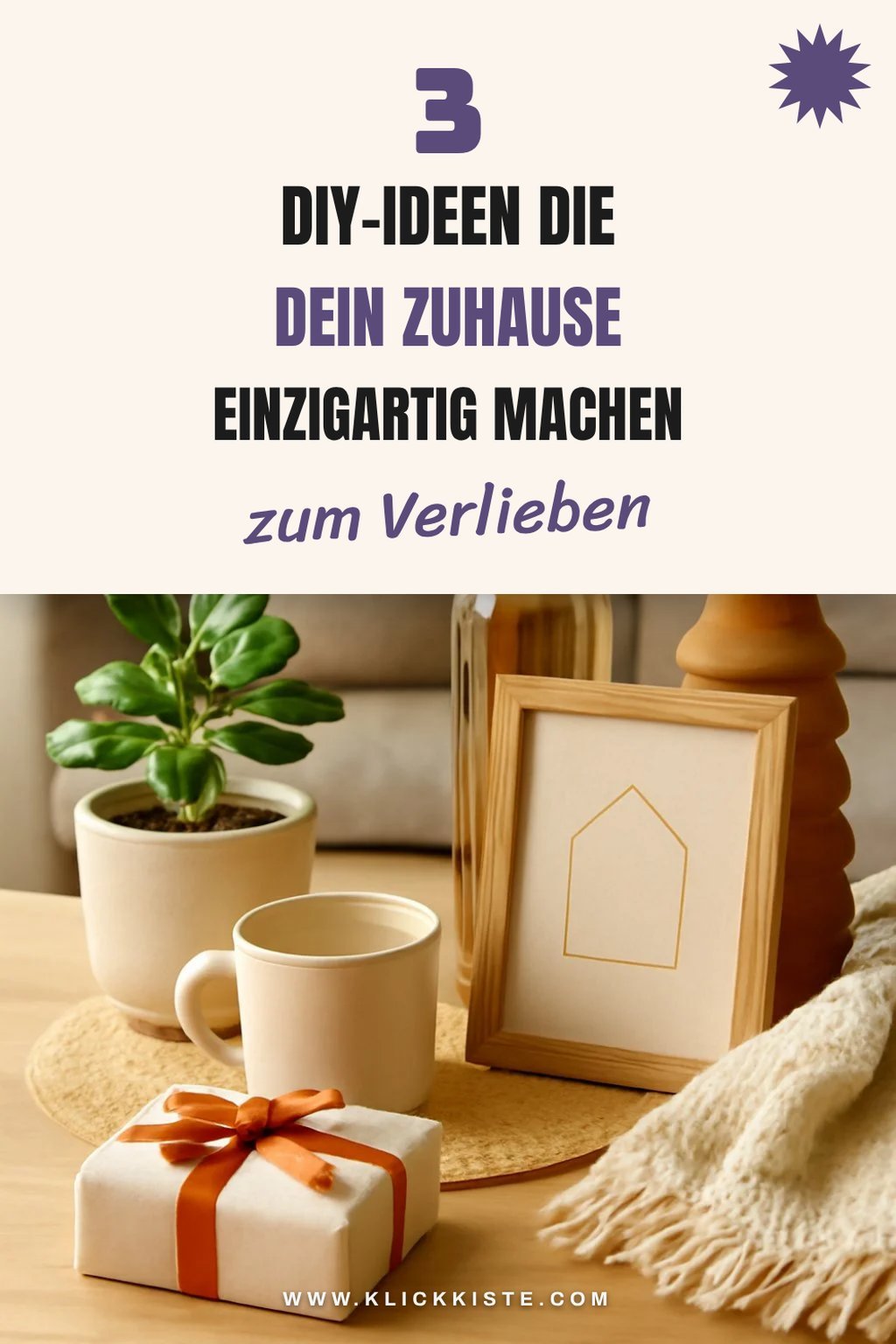 Wie du mit diesen 3 DIY-Ideen jede Wohnung aufpeppen kannst