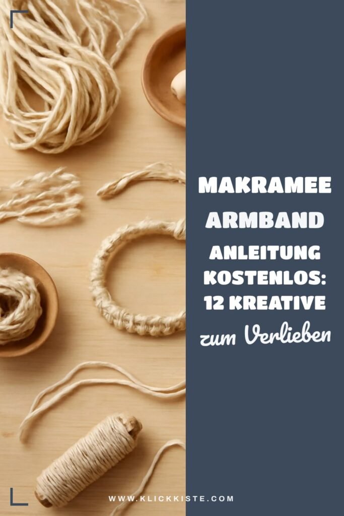 Makramee Armband Anleitung Kostenlos: 12 kreative Ideen zum Selbermachen