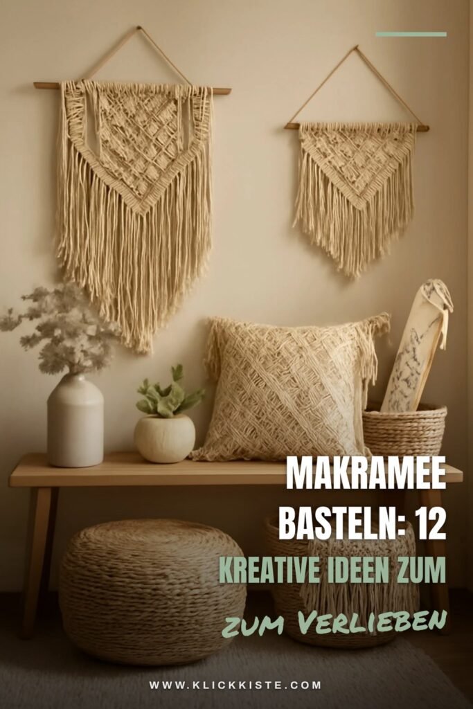 Makramee Basteln: 12 kreative Ideen zum Selbermachen
