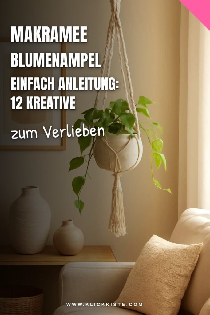 Makramee Blumenampel Einfach Anleitung: 12 kreative Ideen zum Selbermachen