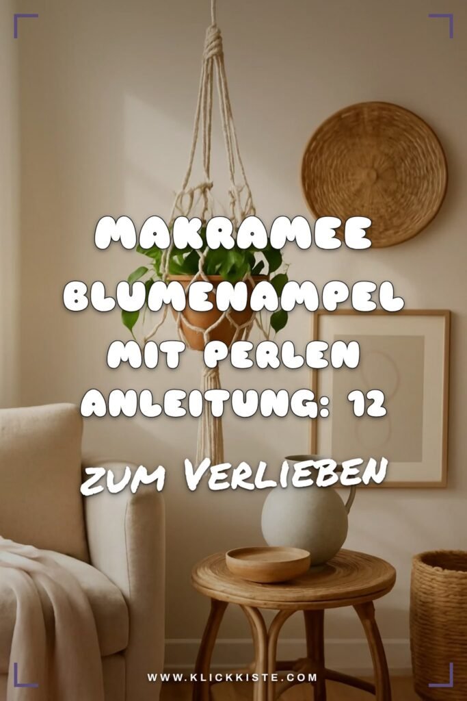 Makramee Blumenampel mit Perlen Anleitung: 12 kreative Ideen zum Selbermachen