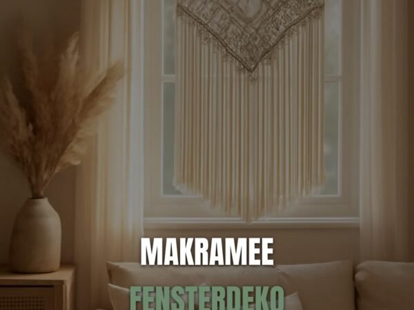 Makramee Fensterdeko Anleitung: 12 kreative Ideen zum Selbermachen