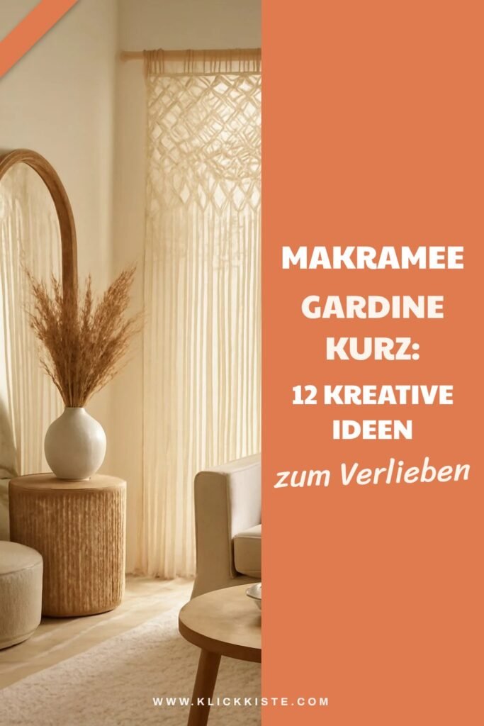 Makramee Gardine Kurz: 12 kreative Ideen zum Selbermachen