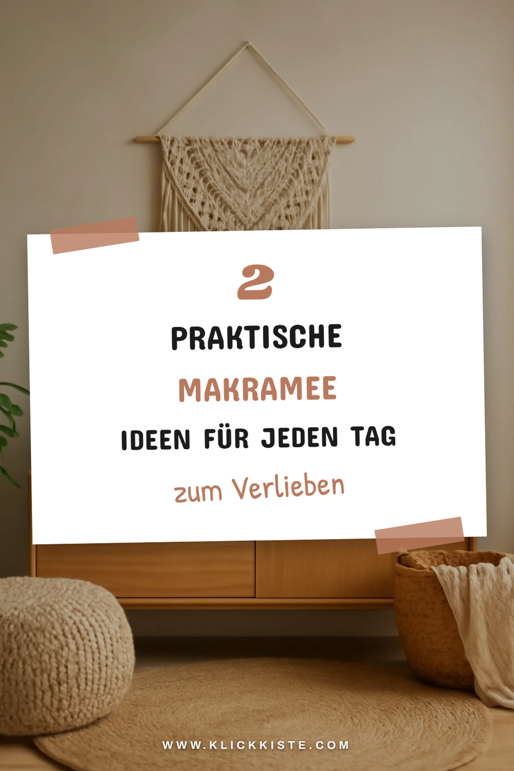 Praktische Ideen für den Alltag mit Makramee