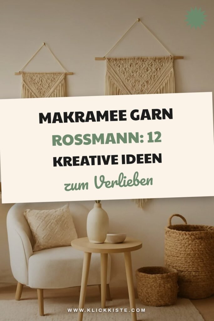 Makramee Garn Rossmann: 12 kreative Ideen zum Selbermachen
