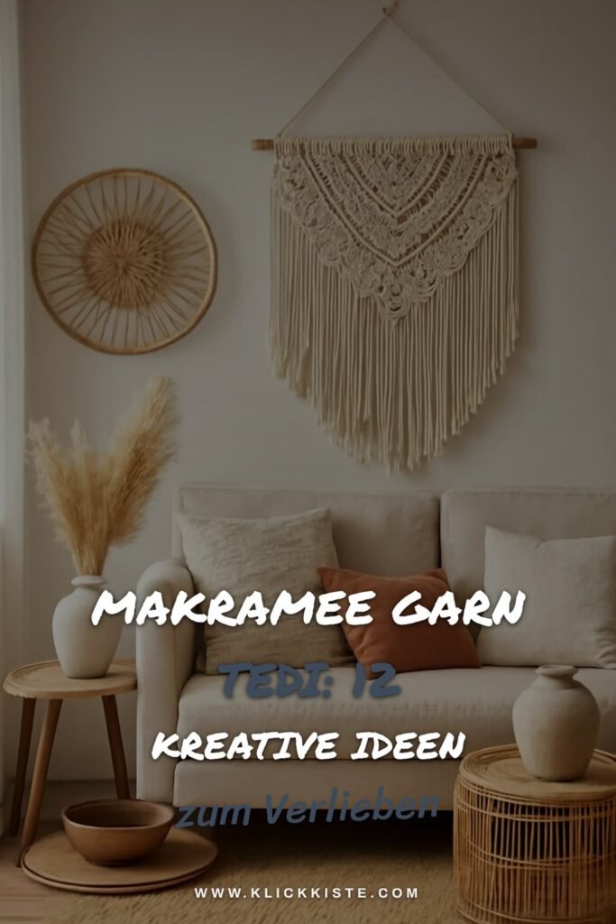 Makramee Garn Tedi: 12 kreative Ideen zum Selbermachen