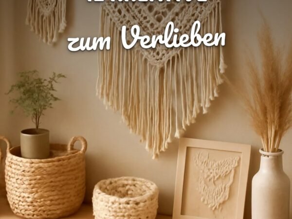 Makramee Garn zum Häkeln: 12 kreative Ideen zum Selbermachen