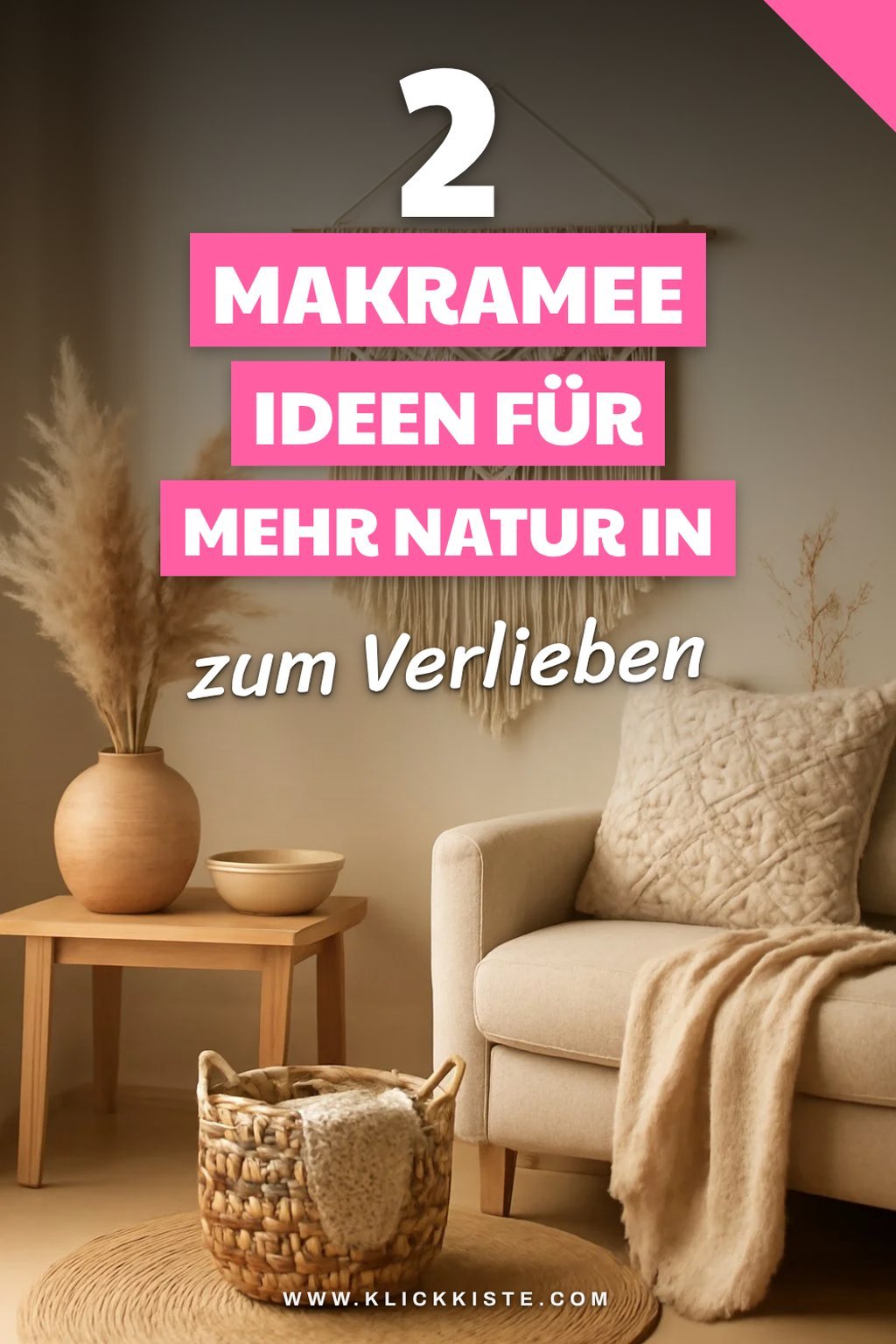 So bringst du Natur ins Haus mit Makramee