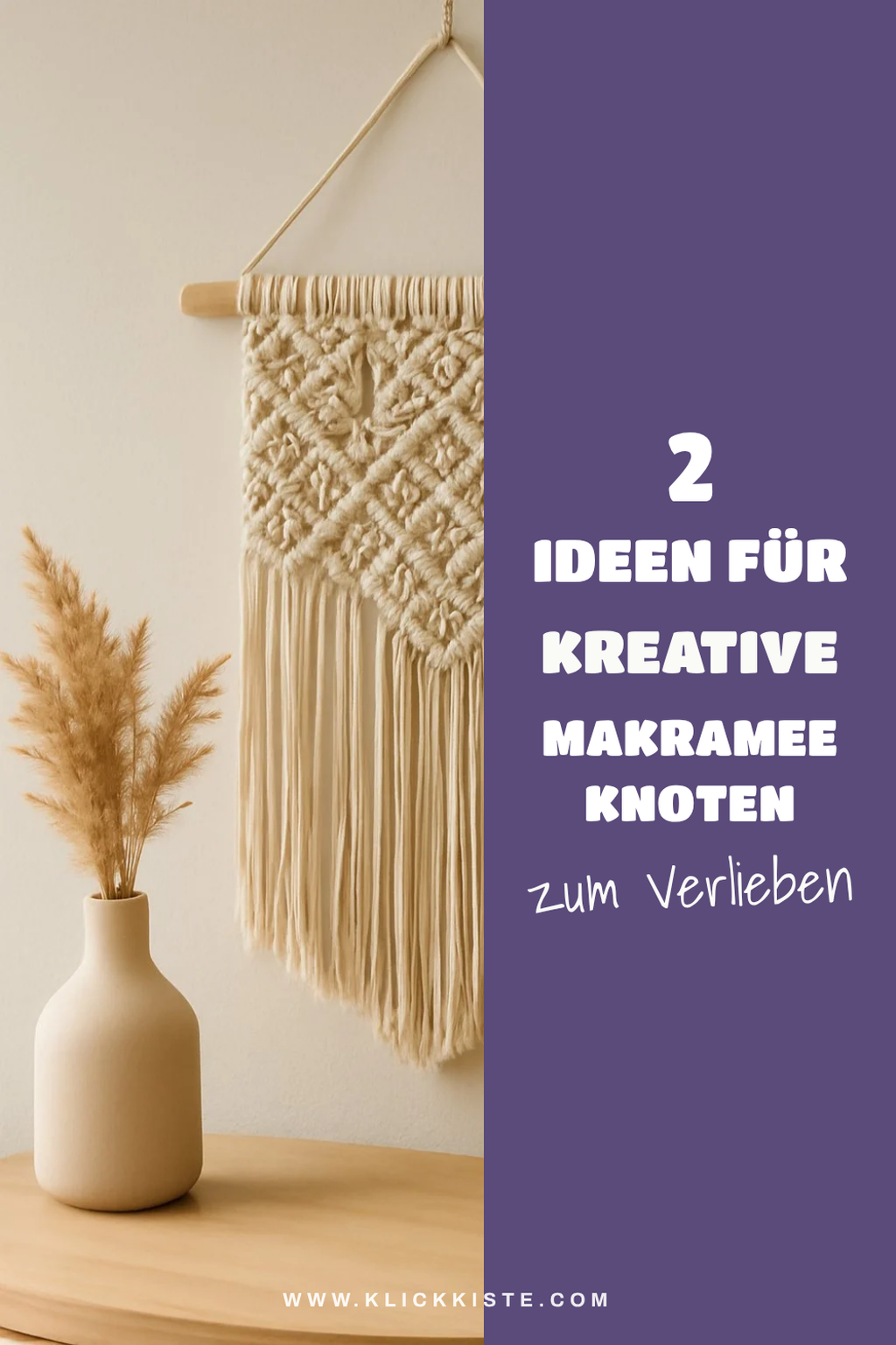 So gestaltest du deinen Raum mit Makramee Knoten kreativ