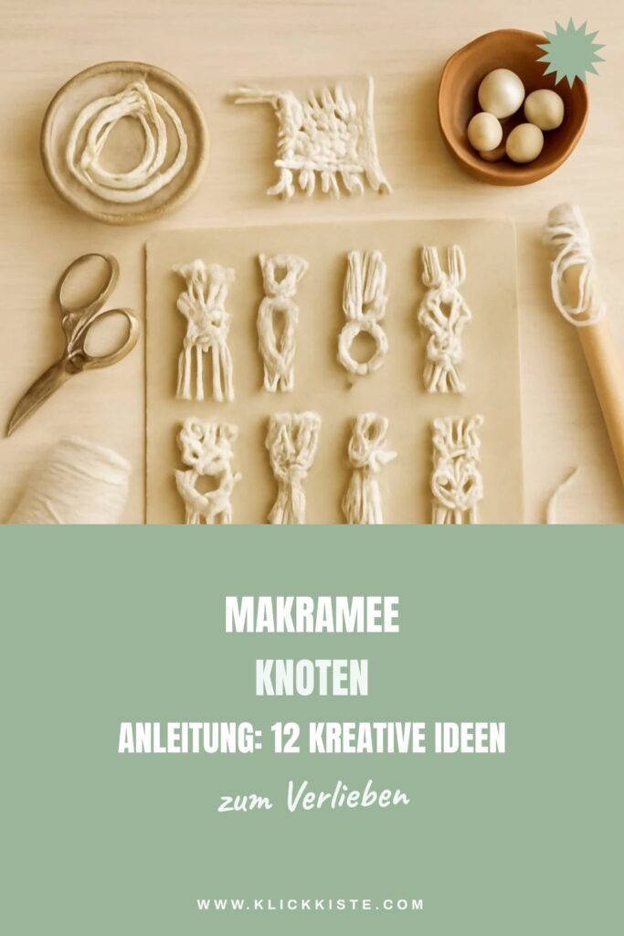 Makramee Knoten Anleitung: 12 kreative Ideen zum Selbermachen