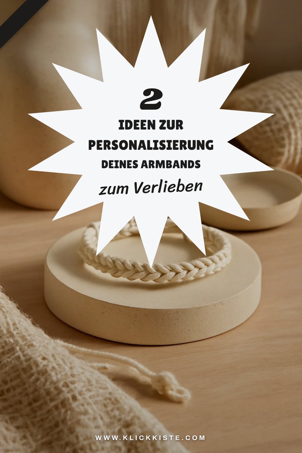 Wie du deine Armbänder personalisierst