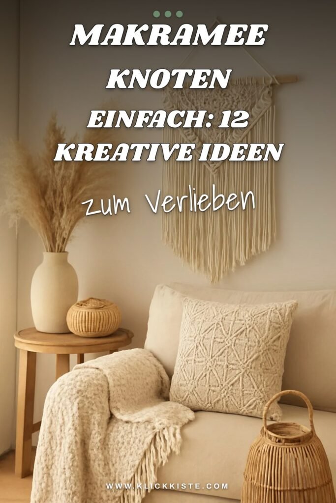 Makramee Knoten Einfach: 12 kreative Ideen zum Selbermachen