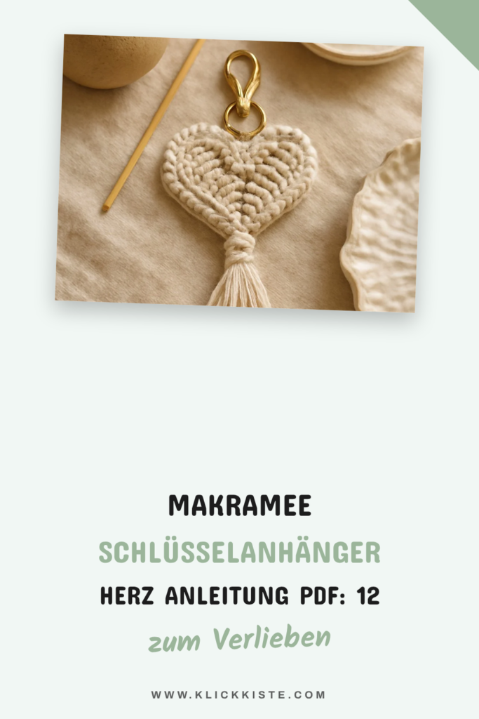 Makramee Schlüsselanhänger Herz Anleitung Pdf: 12 kreative Ideen zum Selbermachen