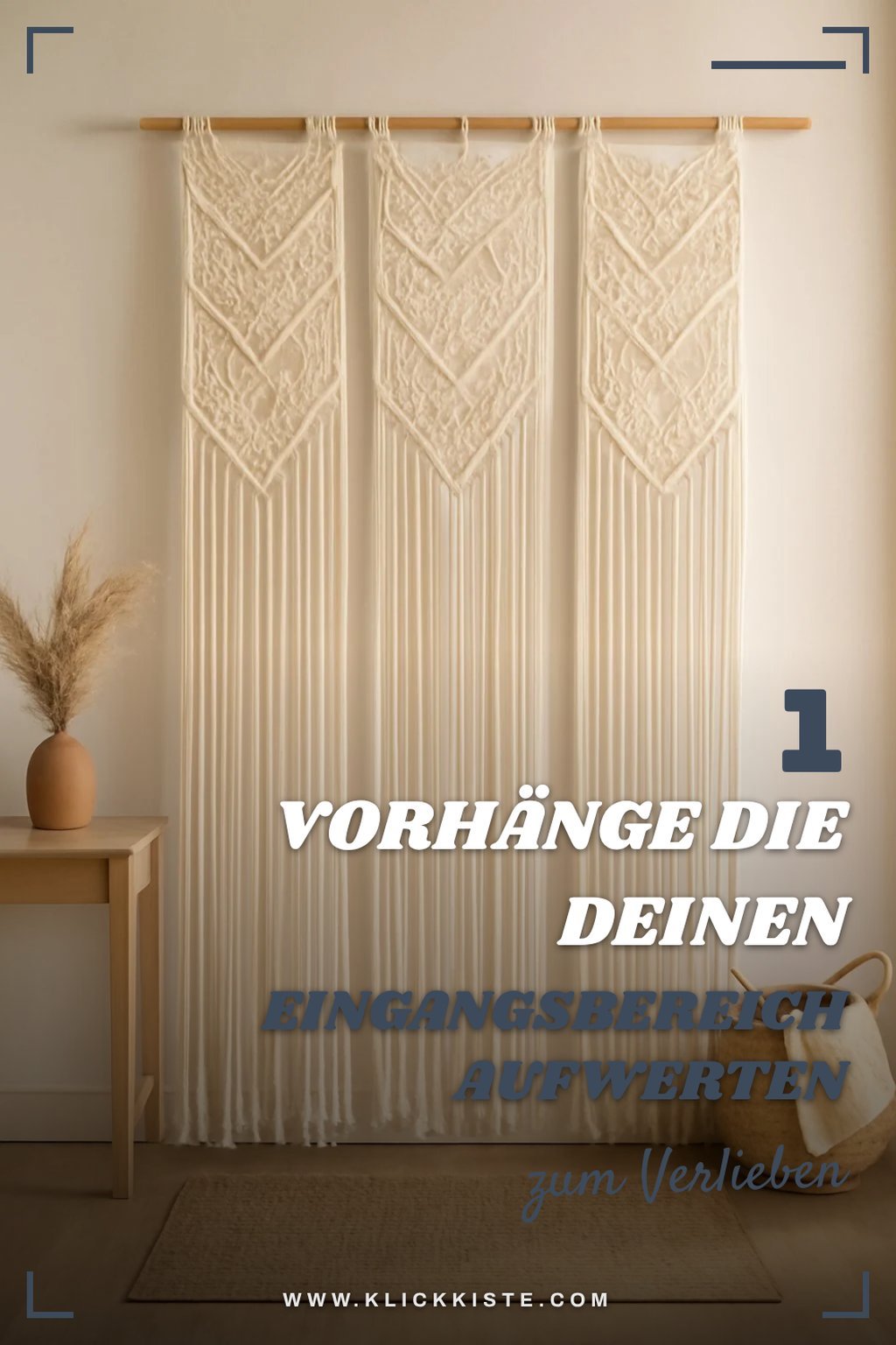 So gestaltest du deinen Eingangsbereich mit 3 Makramee Vorhängen