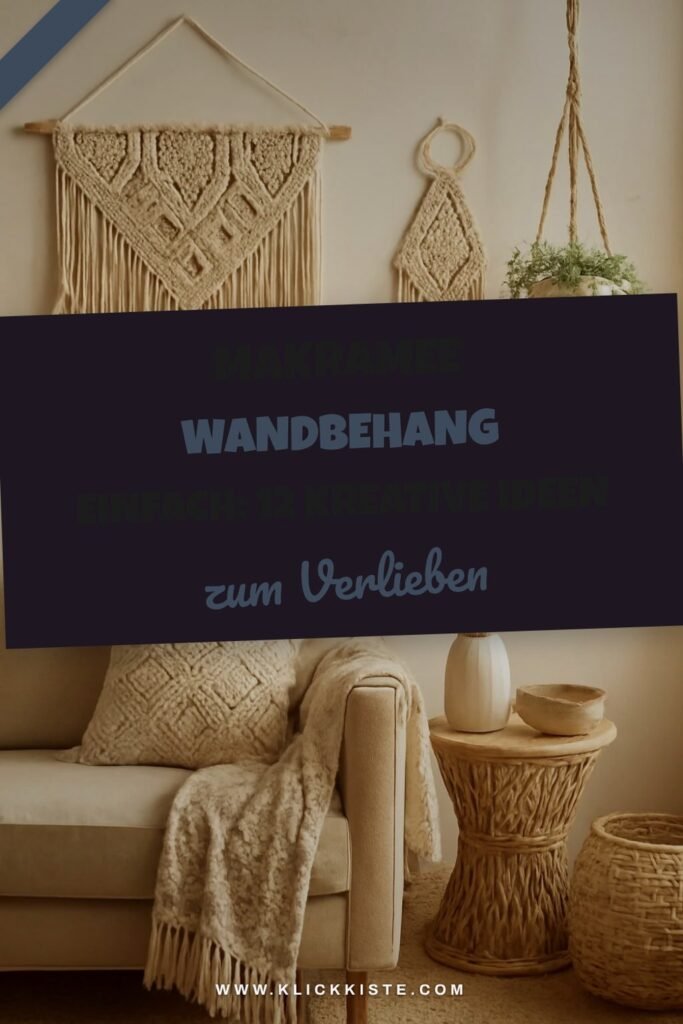Makramee Wandbehang Einfach: 12 kreative Ideen zum Selbermachen