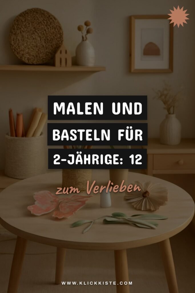 Malen und Basteln für 2-jährige: 12 kreative Ideen zum Selbermachen