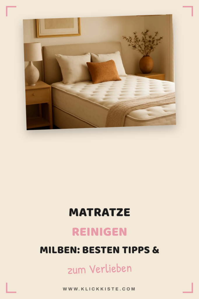 Matratze Reinigen Milben: Die besten Tipps & Hausmittel