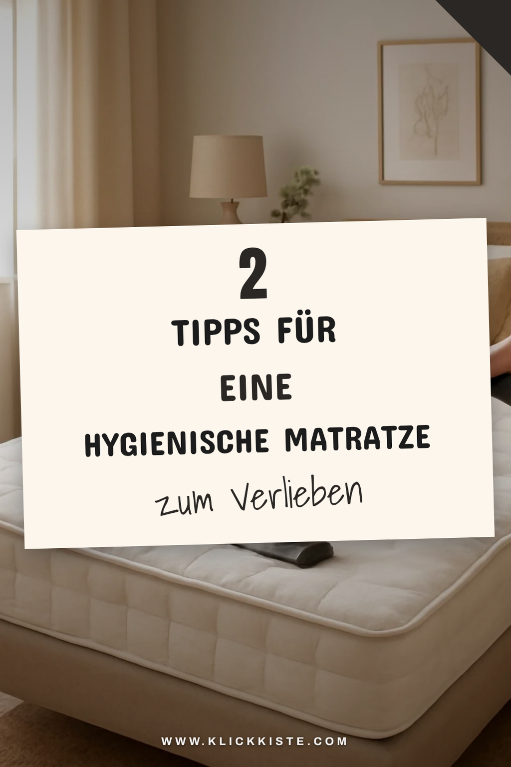 So reinigst du deine Matratze effektiv mit Dampf