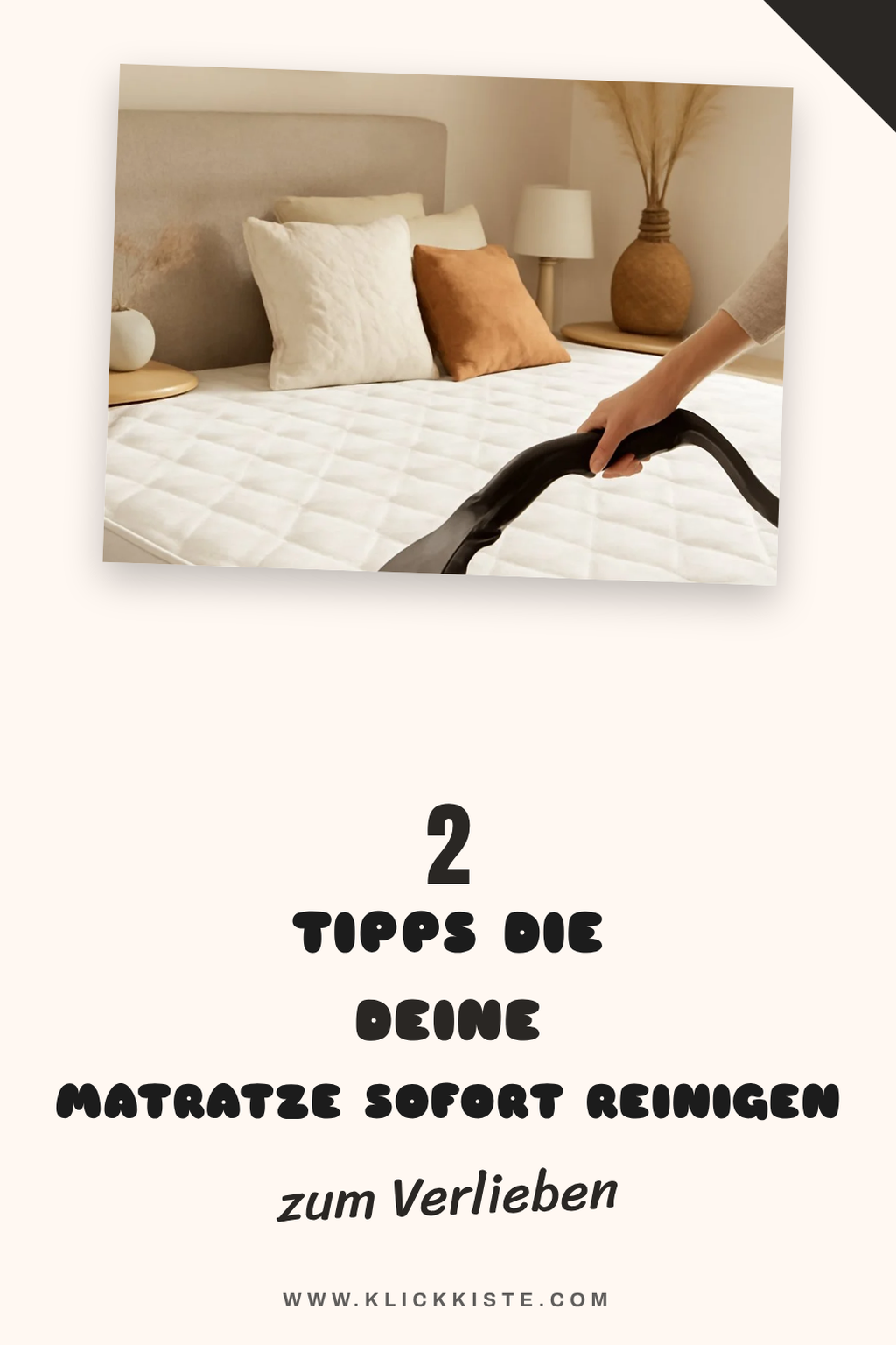 So reinigst du deine Matratze effektiv und günstig