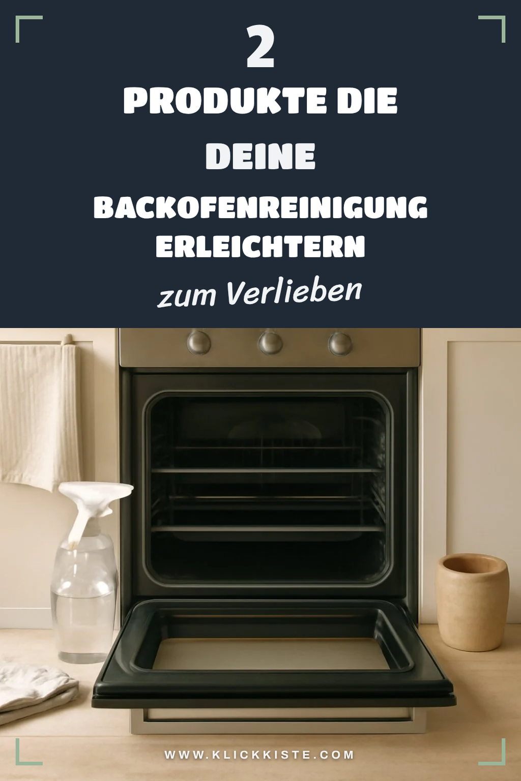 Diese Produkte helfen bei der Backofenreinigung
