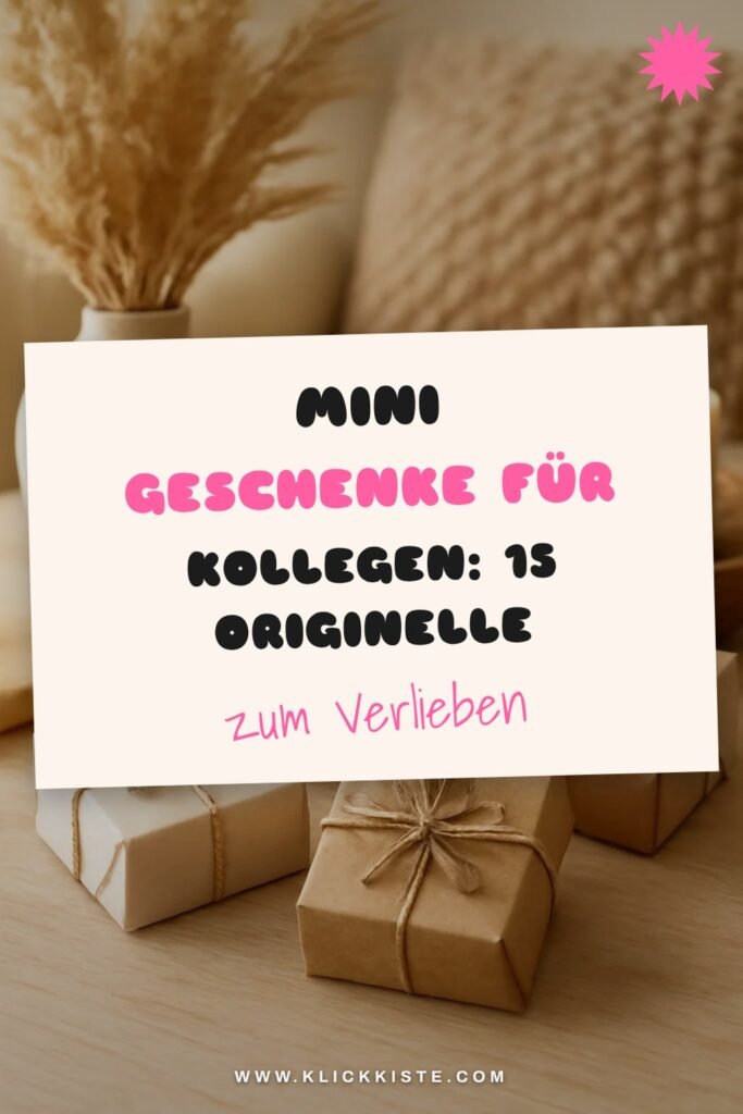 Mini Geschenke für Kollegen: 15 originelle Ideen für 2026