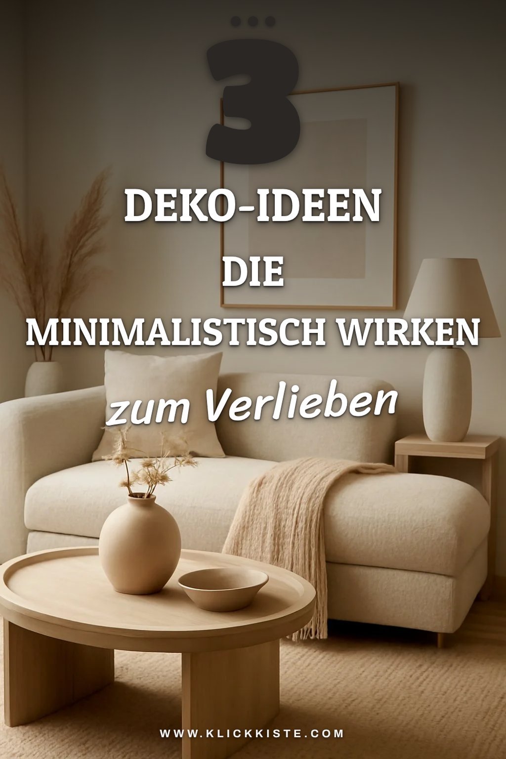 Wie du mit Deko Minimalismus erreichst