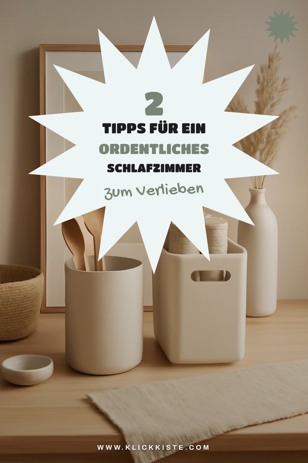 So sorgst du für Ordnung im Schlafzimmer