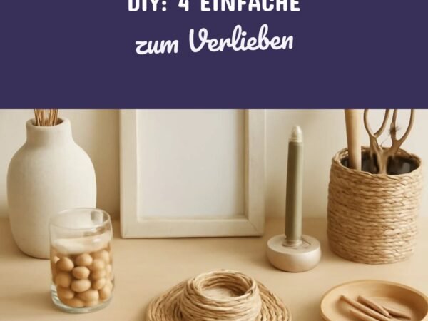 Minimalistisches Wohnen per DIY: 4 einfache + nachhaltige Deko-Ideen
