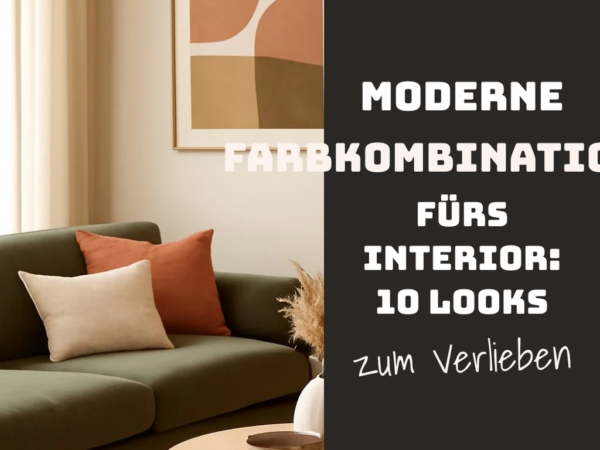 Moderne Farbkombinationen fürs Interior: 10 Looks die hängenbleiben