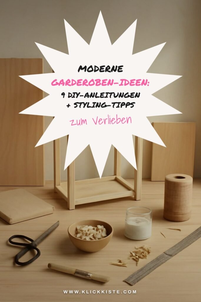 Moderne Garderoben-Ideen: 9 DIY-Anleitungen + Styling-Tipps