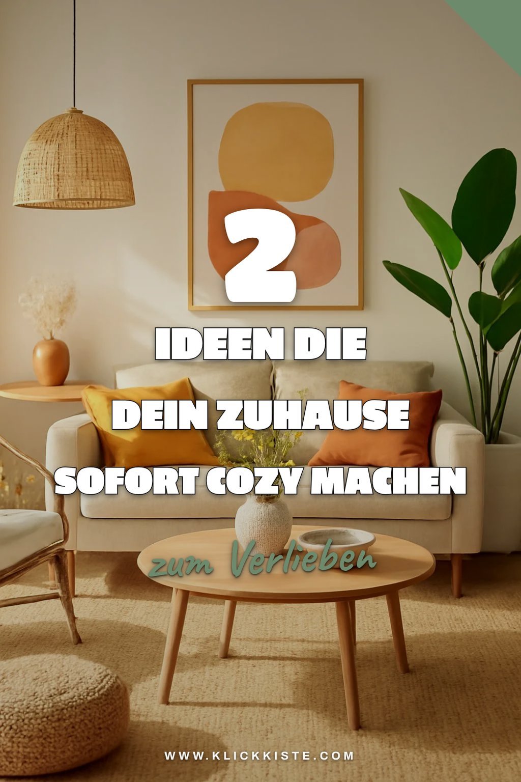 So schaffst du eine gemütliche Atmosphäre