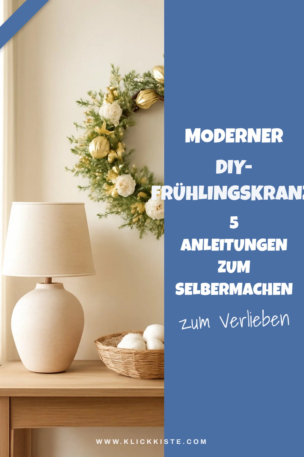 Moderner DIY-Frühlingskranz: 5 Anleitungen zum Selbermachen