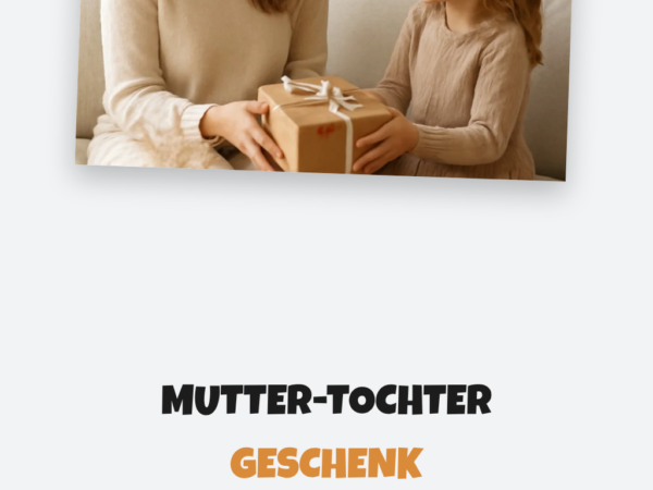 Mutter-tochter Geschenk Unternehmungen: 15 originelle Ideen für 2026