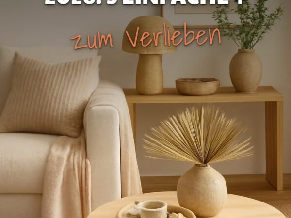 Nachhaltige Deko-Trends 2026: 3 einfache + kreative Ideen