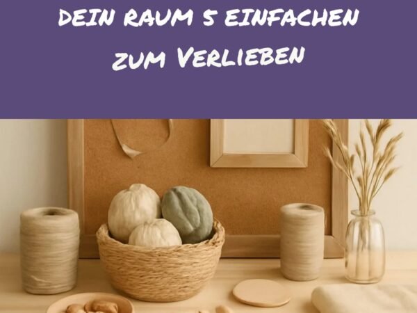Nachhaltige DIY-Dekoration: Dein Raum in 5 einfachen Schritten