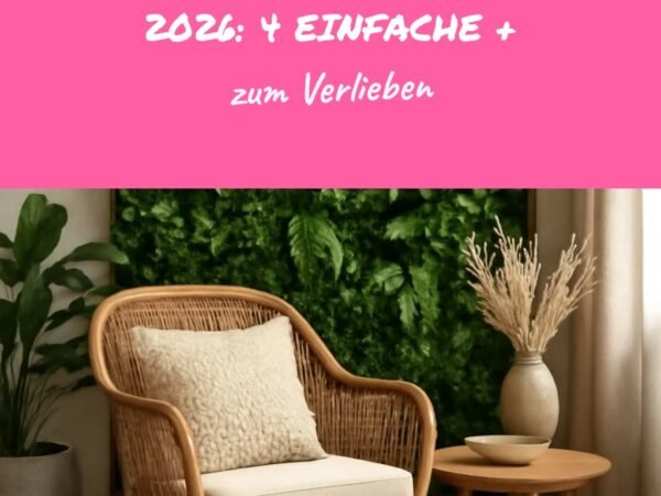 Nachhaltige Wohntrends 2026: 4 einfache + kreative Ideen