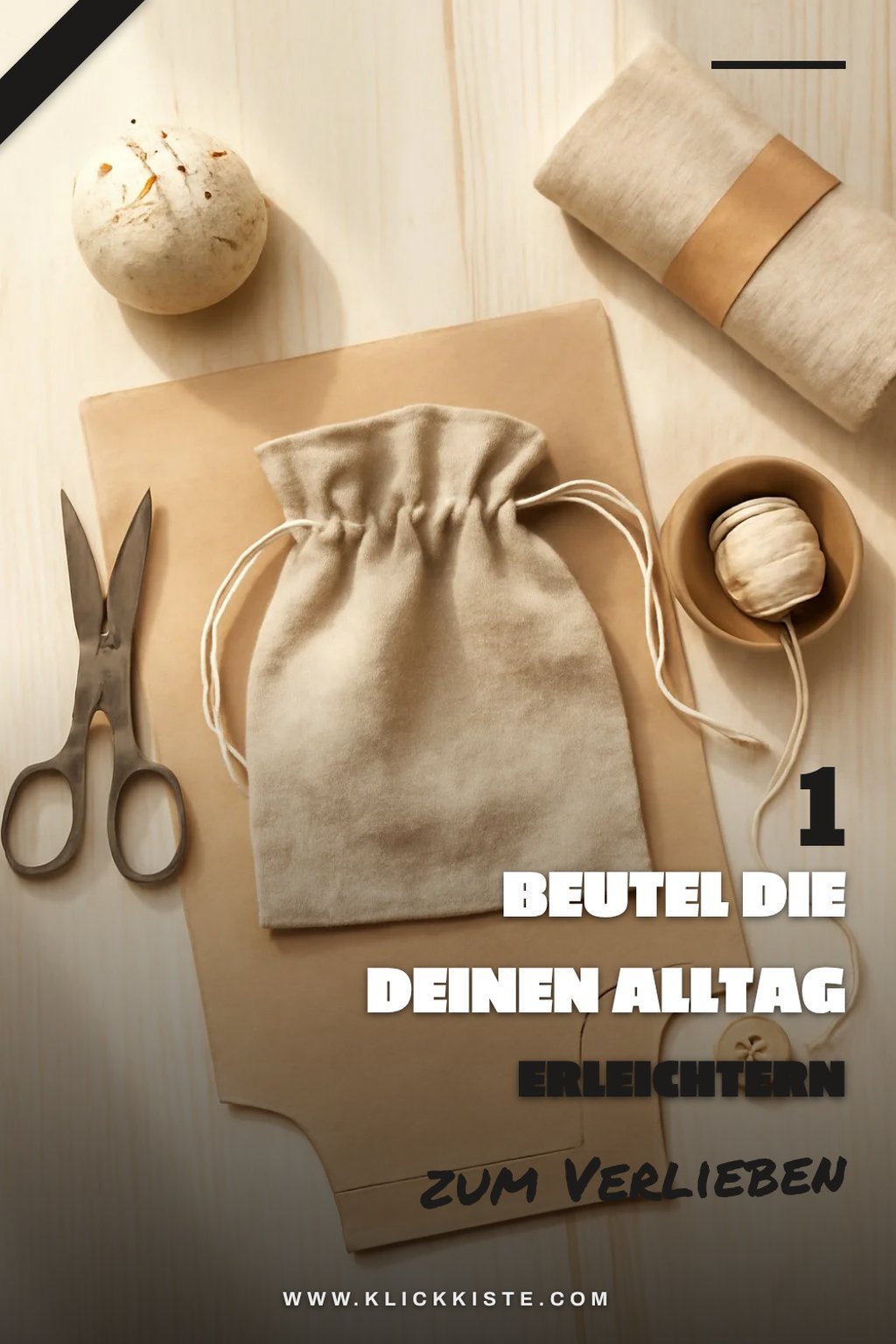 So nähst du ganz einfach deinen eigenen Beutel