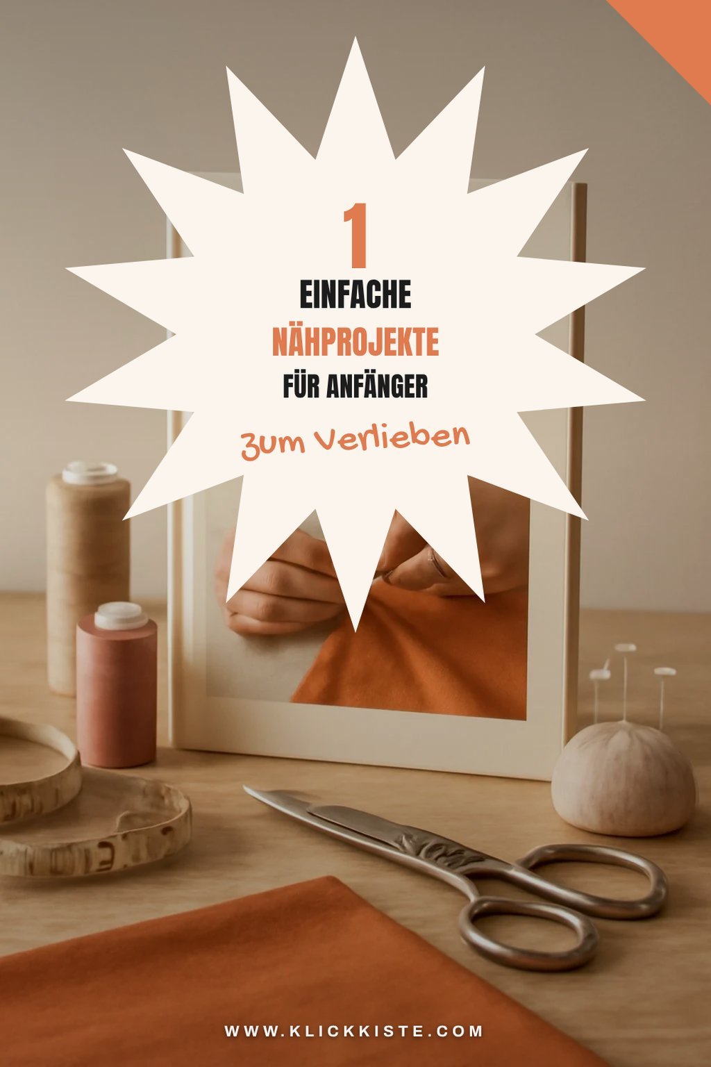 So startest du mit einfachen Nähprojekten für Anfänger