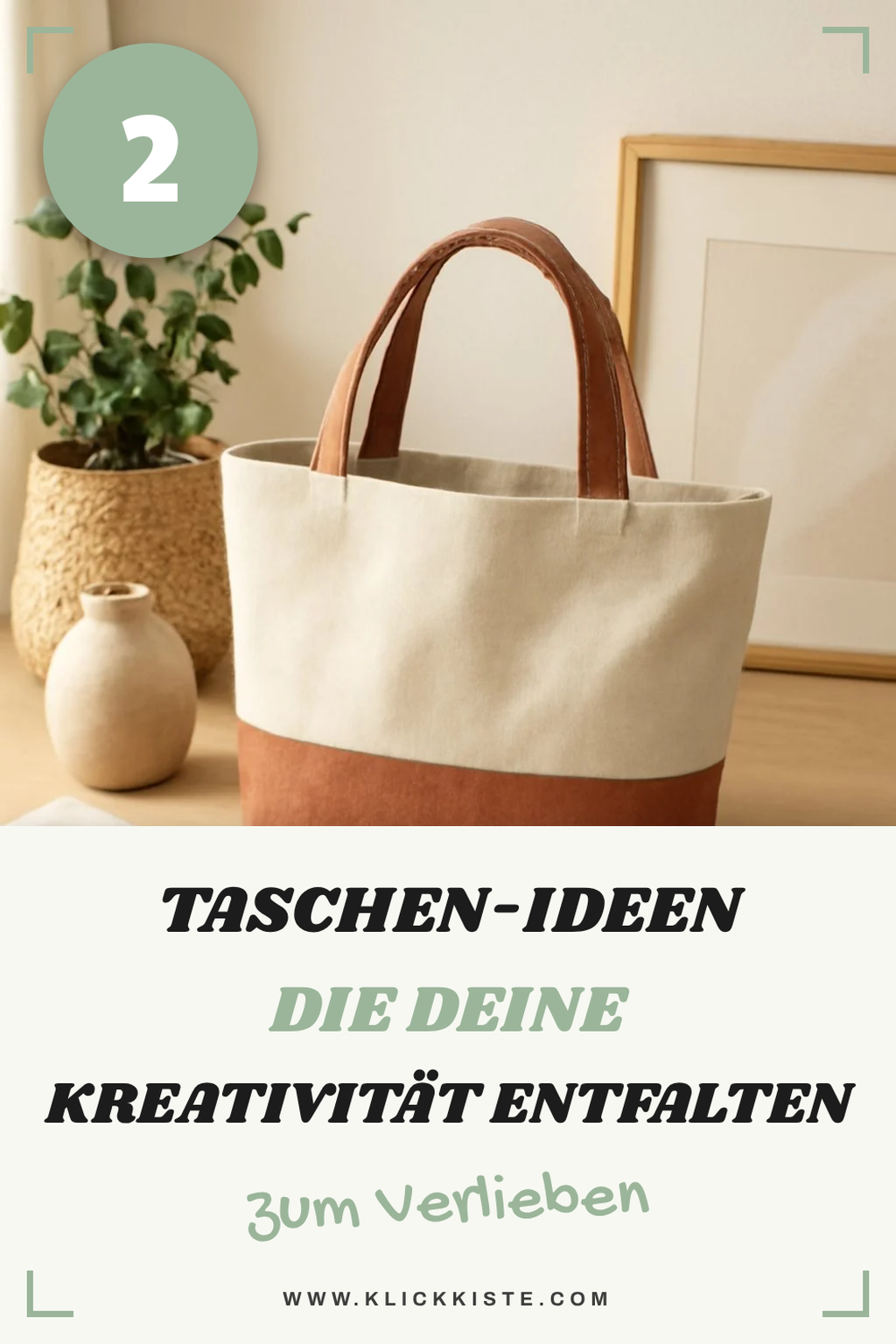 So nähst du in 5 einfachen Schritten deine eigene Tasche