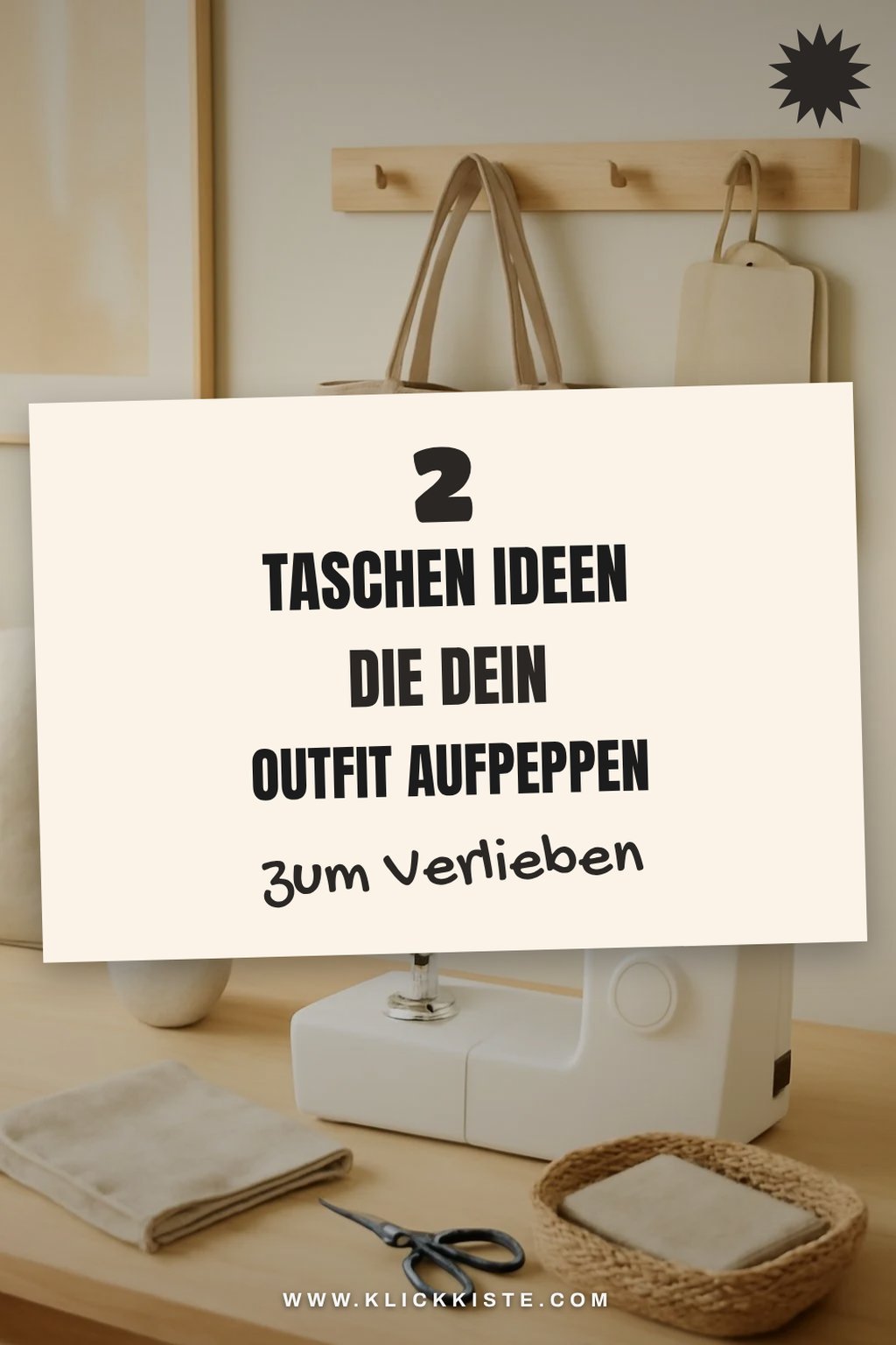 So nähst du coole Taschen in 3 einfachen Schritten